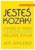 Jesteś kozak! Uwierz w siebie i zacznij żyć...